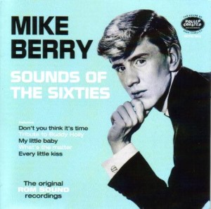 Berry ,Mike & The Outlaws - Sounds Of The Sixties :Rgm Sound